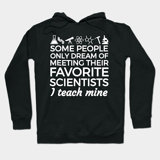 SCIENCE TEACHER teach biology chemistry physics Hoodie by Alison Cloy